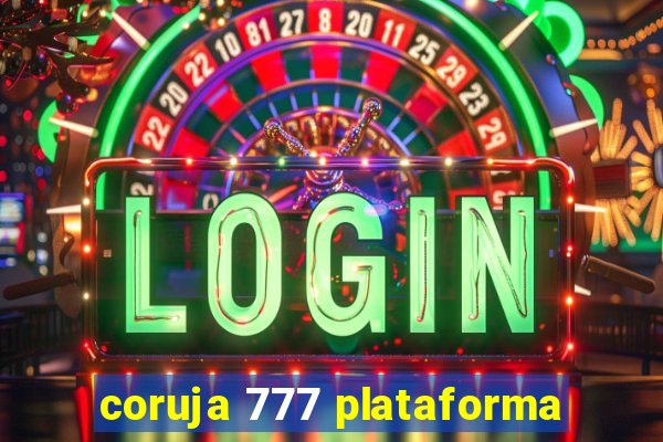 coruja 777 plataforma